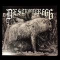 Deströyer 666 - Unchain The Wolves Digipak CD