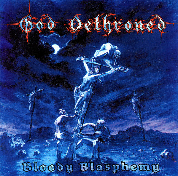 God Dethroned - Bloody Blasphemy - 12" LP