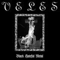 Veles - Black Hateful Metal LP